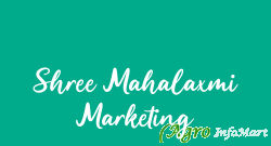 Shree Mahalaxmi Marketing