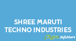 Shree Maruti Techno Industries ahmedabad india
