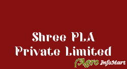 Shree PLA Private Limited bangalore india