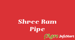 Shree Ram Pipe rajkot india