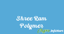 Shree Ram Polymer karnal india