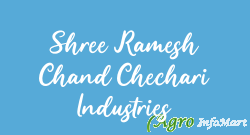 Shree Ramesh Chand Chechari Industries delhi india