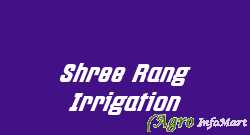 Shree Rang Irrigation