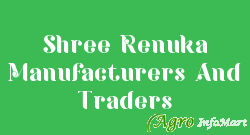 Shree Renuka Manufacturers And Traders bangalore india
