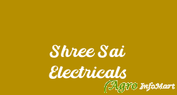 Shree Sai Electricals