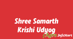 Shree Samarth Krishi Udyog