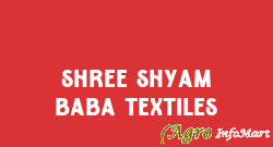 Shree Shyam Baba Textiles