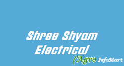 Shree Shyam Electrical
