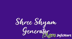 Shree Shyam Generator
