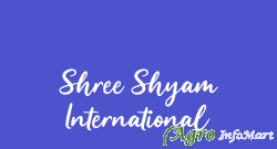Shree Shyam International