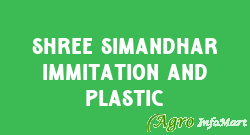 Shree Simandhar Immitation And Plastic