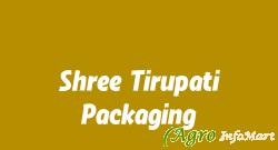 Shree Tirupati Packaging ahmedabad india
