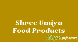 Shree Umiya Food Products ahmedabad india