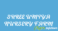 SHREE UMIYA NURSERY FARM gandhinagar india