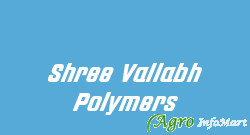 Shree Vallabh Polymers