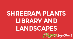 Shreeram Plants Library And Landscapes