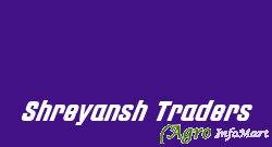 Shreyansh Traders