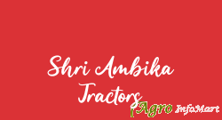 Shri Ambika Tractors mehsana india
