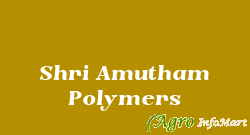 Shri Amutham Polymers coimbatore india