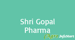 Shri Gopal Pharma