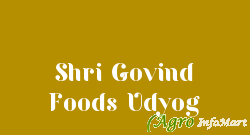 Shri Govind Foods Udyog jaipur india
