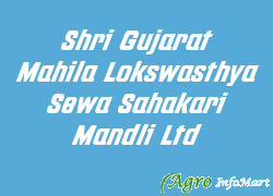 Shri Gujarat Mahila Lokswasthya Sewa Sahakari Mandli Ltd
