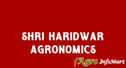 Shri Haridwar Agronomics gorakhpur india
