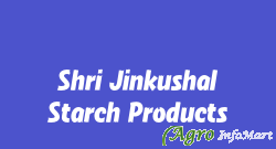Shri Jinkushal Starch Products salem india