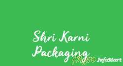 Shri Karni Packaging