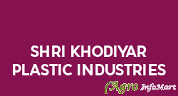 Shri Khodiyar Plastic Industries rajkot india