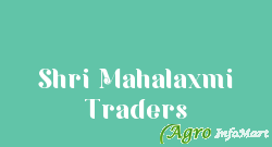 Shri Mahalaxmi Traders