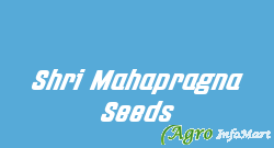 Shri Mahapragna Seeds