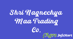 Shri Nagnechya Maa Trading Co.