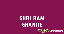 Shri Ram Granite