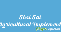 Shri Sai Agricultural Implements pune india