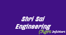 Shri Sai Engineering
