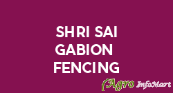 Shri Sai Gabion & Fencing