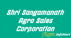 Shri Sangamanath Agro Sales Corporation