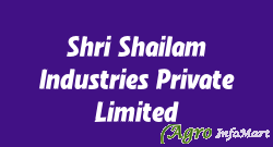Shri Shailam Industries Private Limited