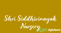 Shri Siddhivinayak Nursery