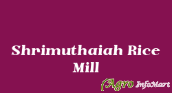 Shrimuthaiah Rice Mill