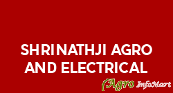 Shrinathji Agro And Electrical