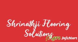 Shrinathji Flooring Solutions