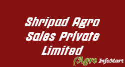 Shripad Agro Sales Private Limited nashik india