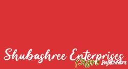 Shubashree Enterprises