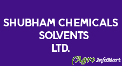 Shubham Chemicals & Solvents Ltd.