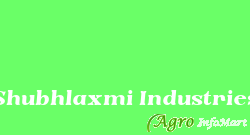 Shubhlaxmi Industries