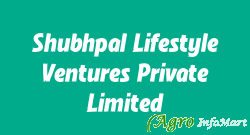 Shubhpal Lifestyle Ventures Private Limited