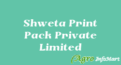 Shweta Print Pack Private Limited