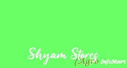 Shyam Stores